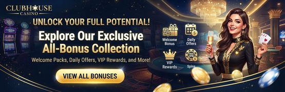 Clubhouse Casino Bonus
